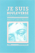 Je suis bouleversé: esthétique du sentimentalisme